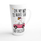 On My Way To Make Some Bad Decisions - White Latte 17oz Ceramic Mug Latte Mug animal Globally Fulfilled