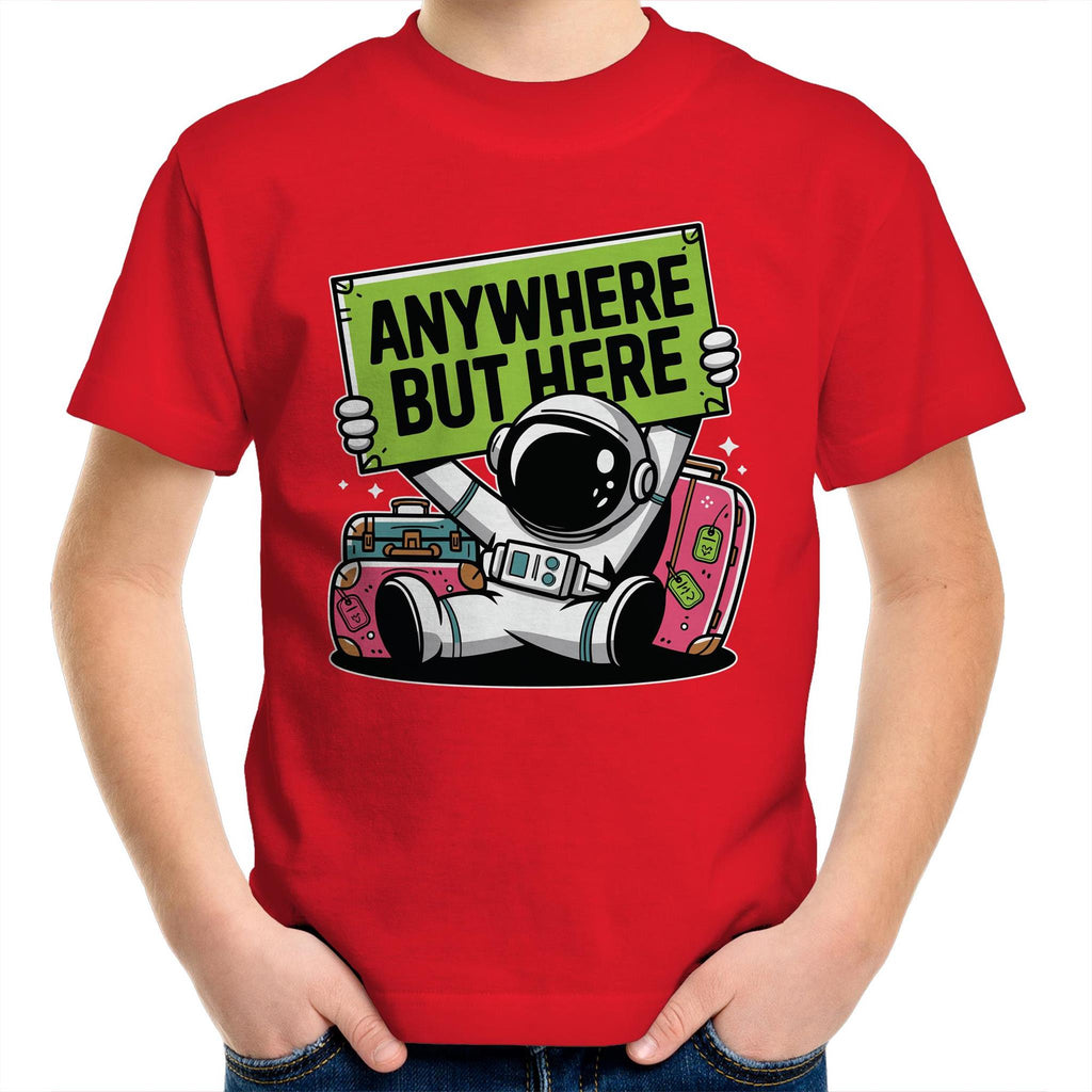 Astronaut, Anywhere But Here - Kids Youth T-Shirt Red Kids Youth T-shirt Printed In Australia Space