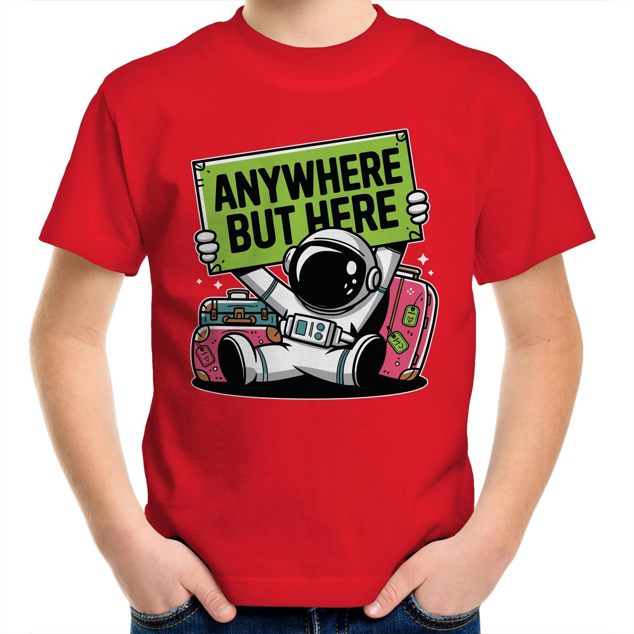Astronaut, Anywhere But Here - Kids Youth T-Shirt Red Kids Youth T-shirt Printed In Australia Space