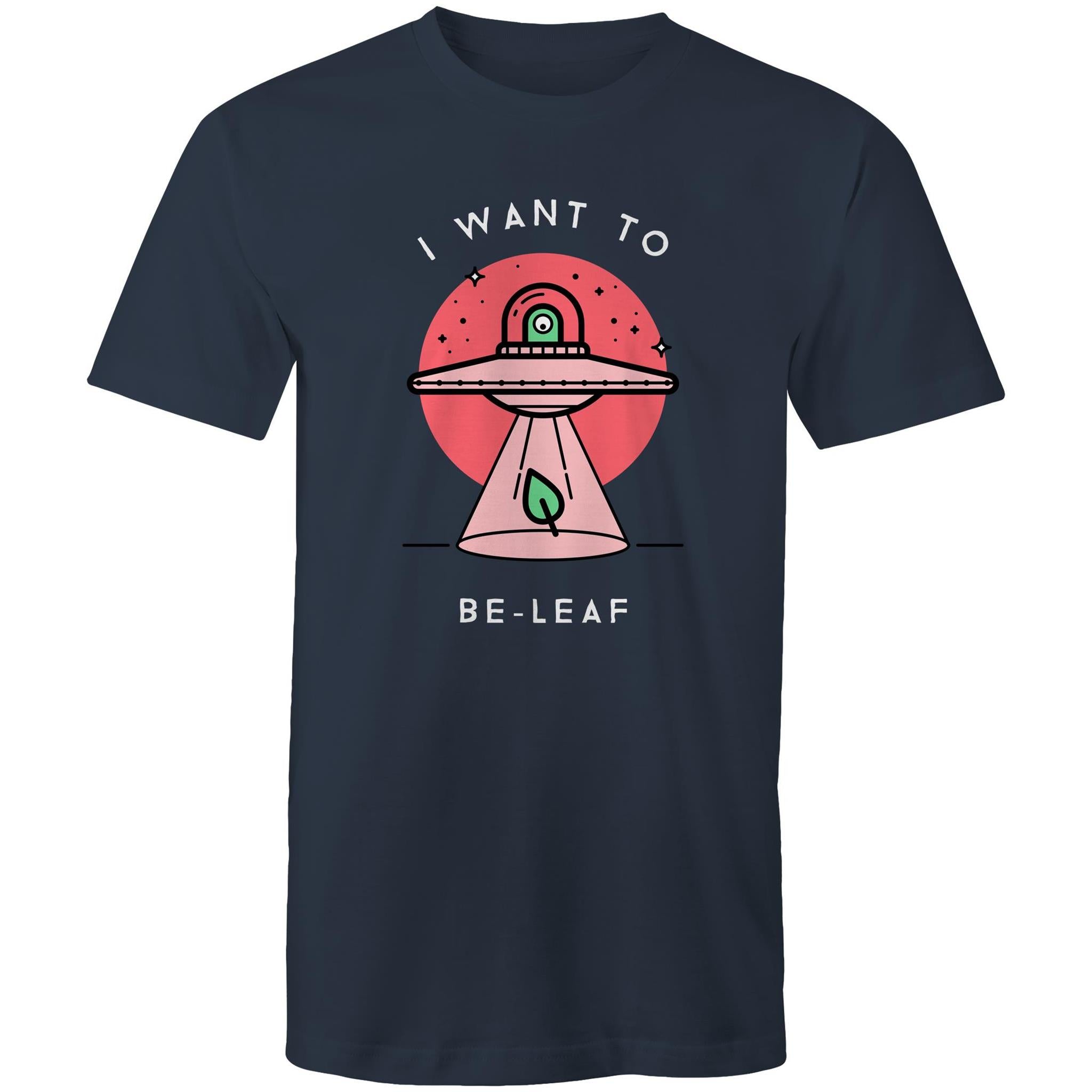I Want To Be-Leaf, UFO - Mens T-Shirt Navy Mens T-shirt Printed In Australia Sci Fi