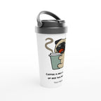 Personalised - Coffee Is Why I Got Out Of Bed This Morning, Puppy - White 15oz Stainless Steel Travel Mug Personalised Travel Mug animal Coffee Globally Fulfilled