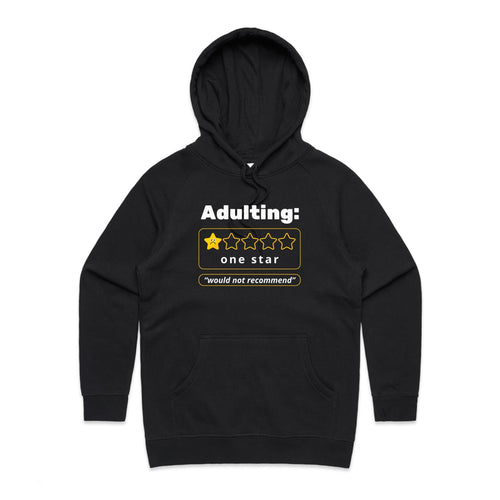 Adulting, One Star, Would Not Recommend - Womens Hoodie Black Womens Hoodie Printed In Australia