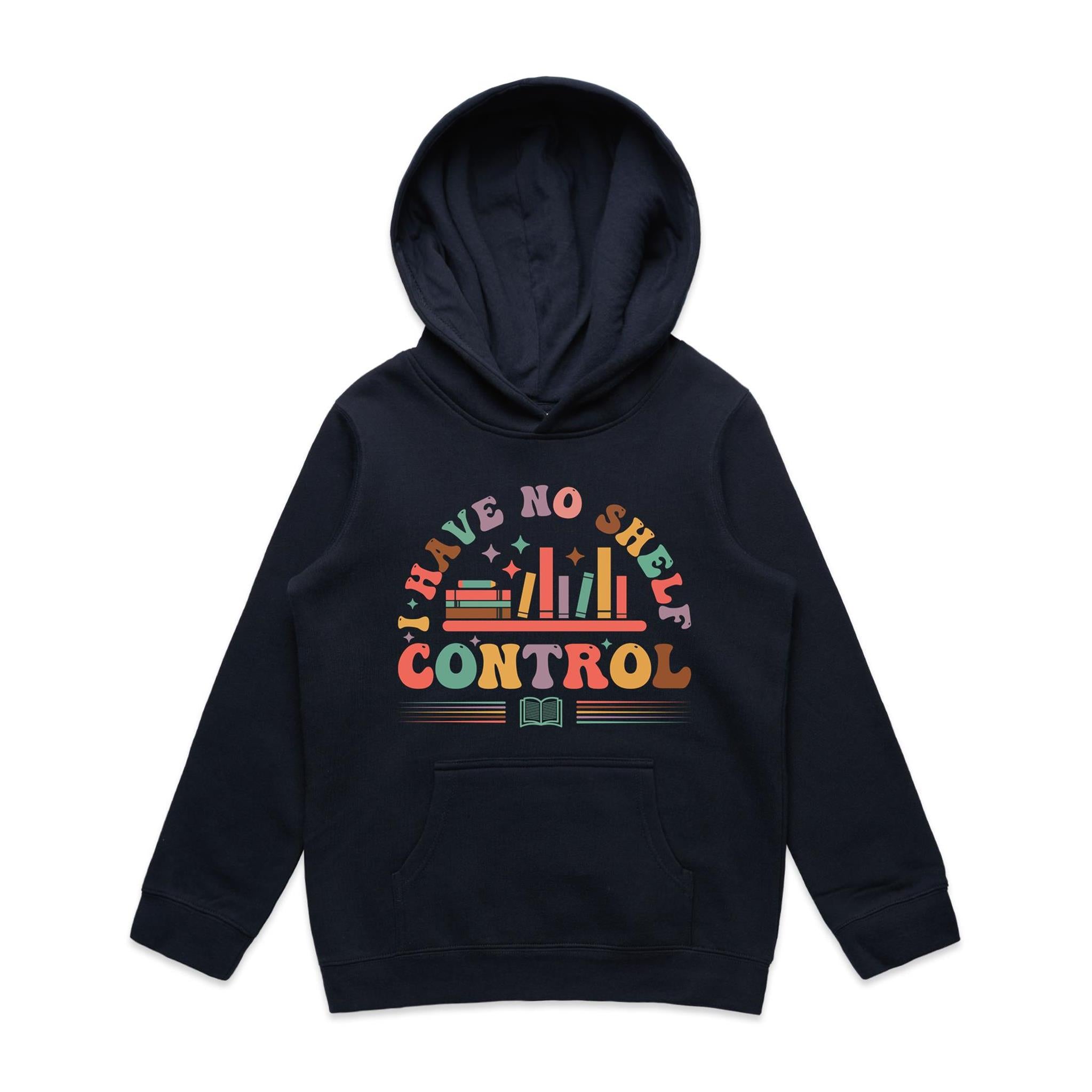 I Have No Shelf Control, Books - Kids Hoodie Navy Kids Hoodie Printed In Australia
