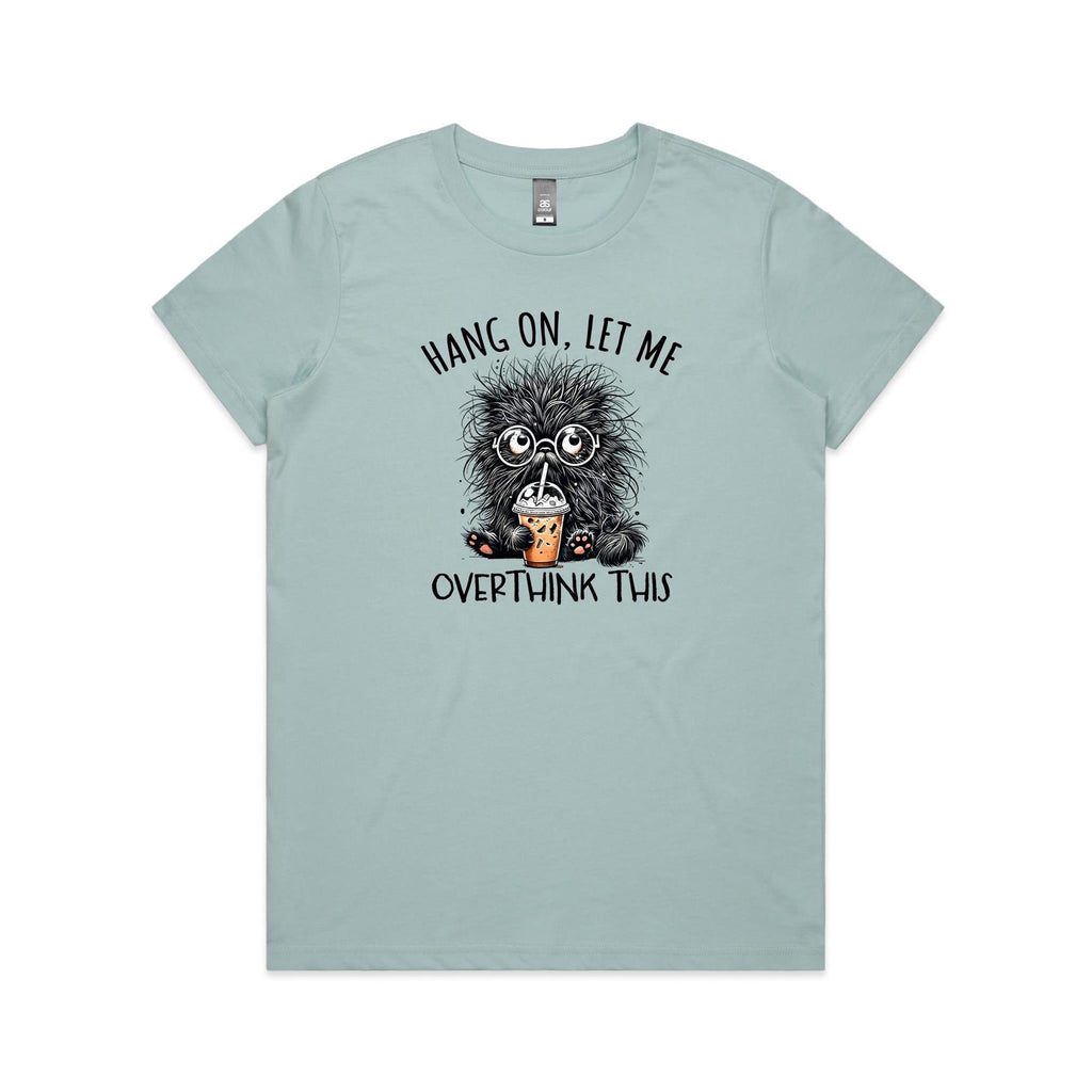 Frazzled Cat, Hang On, Let Me Overthink This Women's AS Colour T-shirt Pale Blue Womens T-shirt animal Printed In Australia
