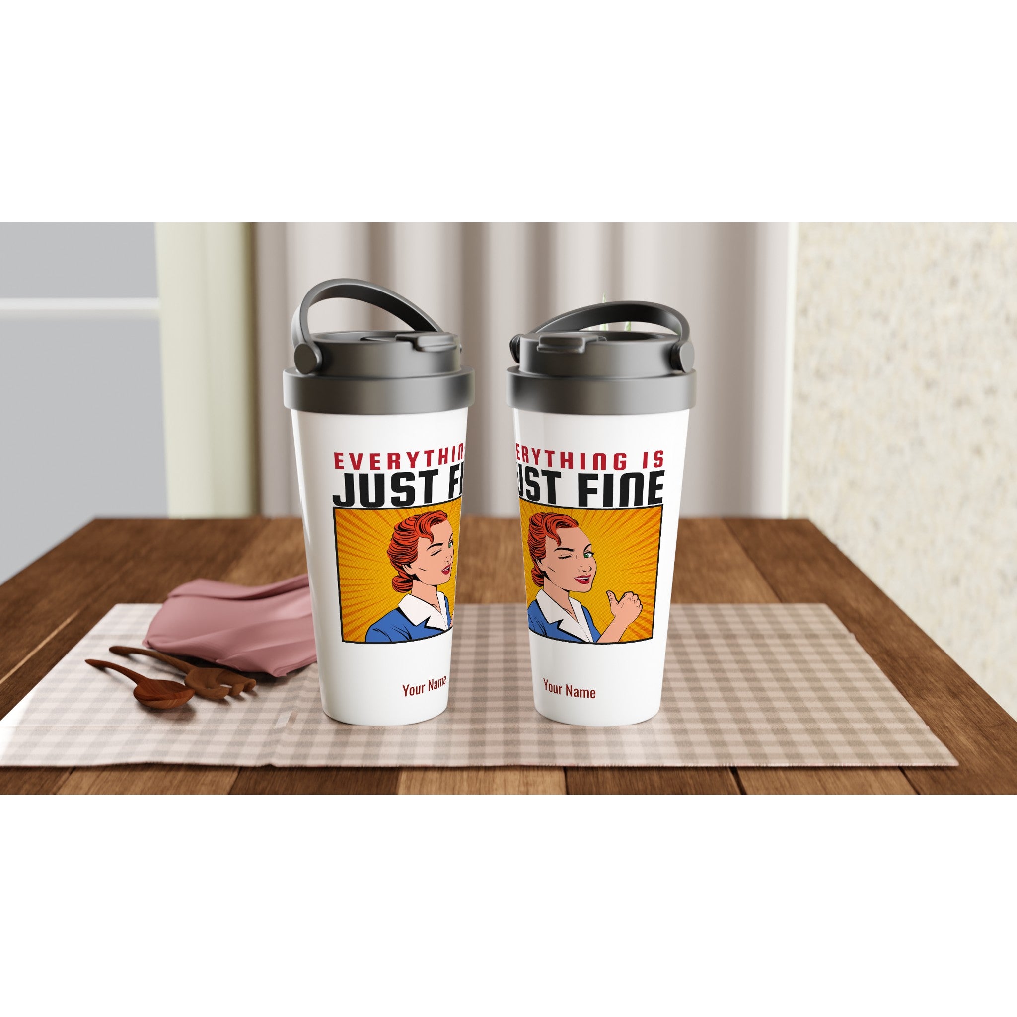 Personalised - Everything Is Just Fine - White 15oz Stainless Steel Travel Mug Personalised Travel Mug coffee comic funny Globally Fulfilled retro