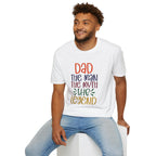 Dad, The Man, The Myth, The Legend - Unisex Softstyle T-Shirt