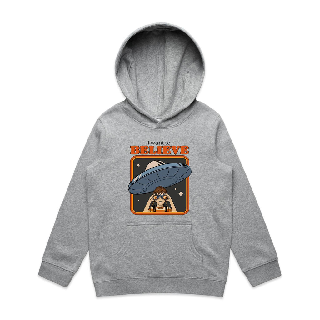 I Want To Believe, UFO - Kids Hoodie Grey Marle Kids Hoodie Printed In Australia