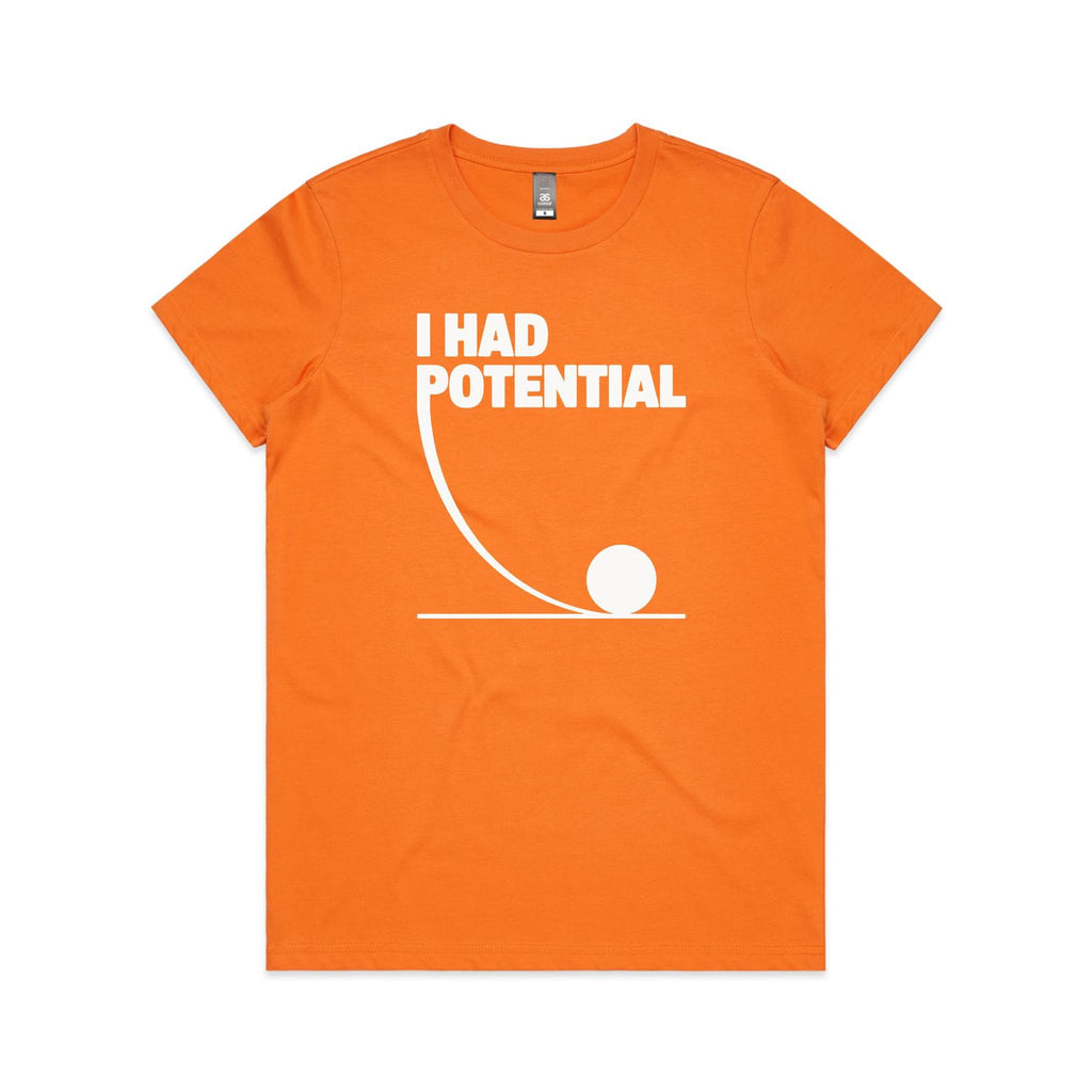 I Had Potential Women's AS Colour T-shirt
