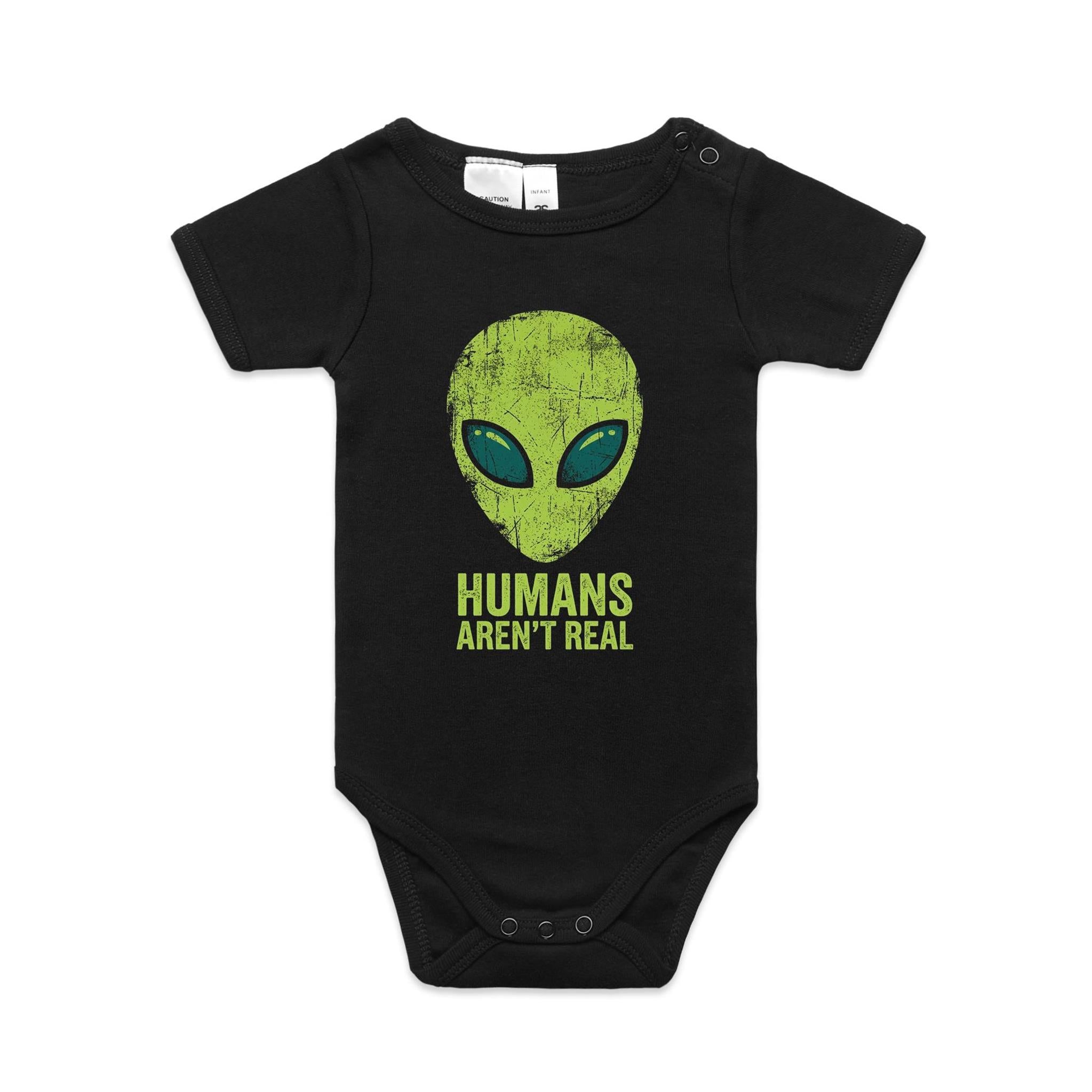 Alien, Humans Aren't Real AS Colour Baby Bodysuit