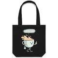 Coffee Time Canvas Tote Bag Black One Size Tote Bag Printed In Australia