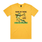 Hang In There, It Gets Worse - Mens T-shirt