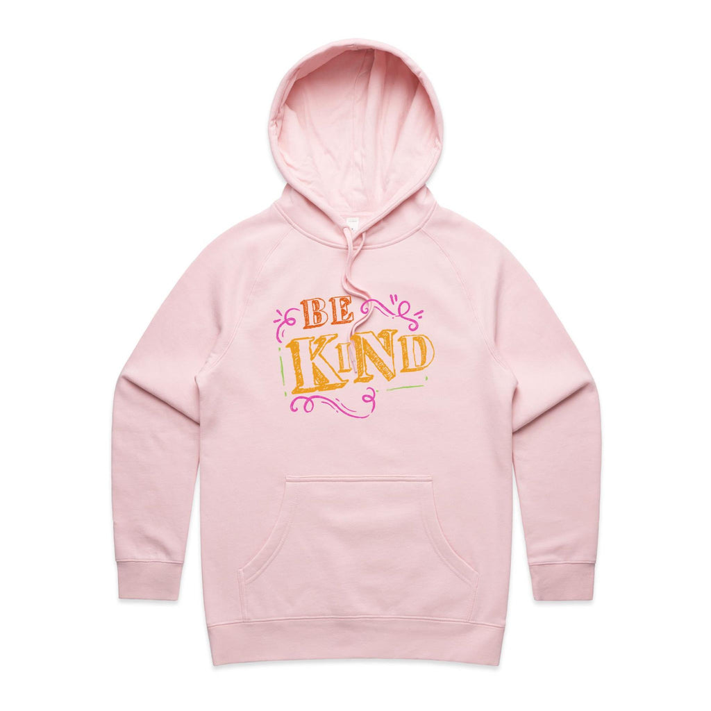 Be Kind - Womens Hoodie Pink Womens Hoodie Kindness Printed In Australia