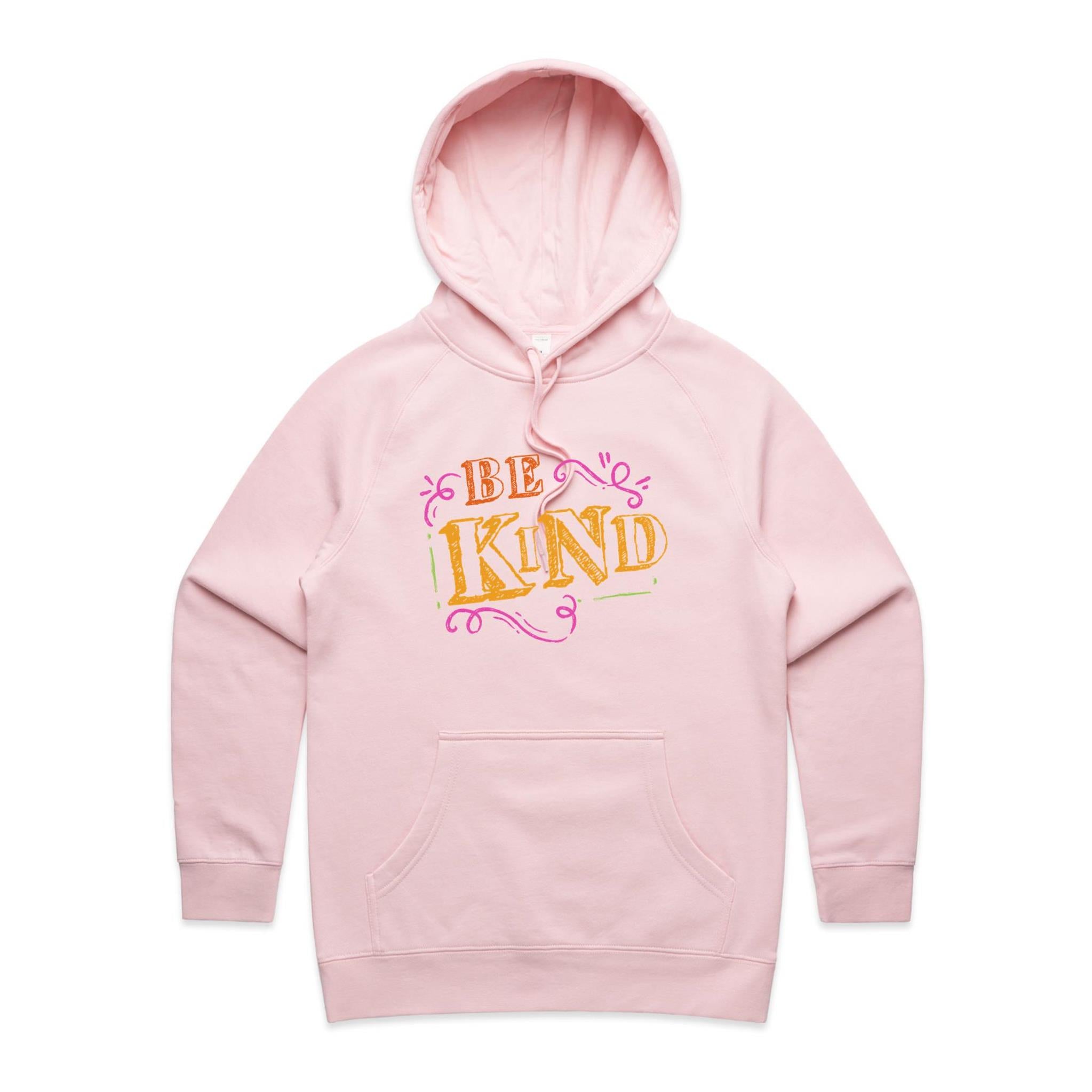 Be Kind - Womens Hoodie Pink Womens Hoodie Kindness Printed In Australia