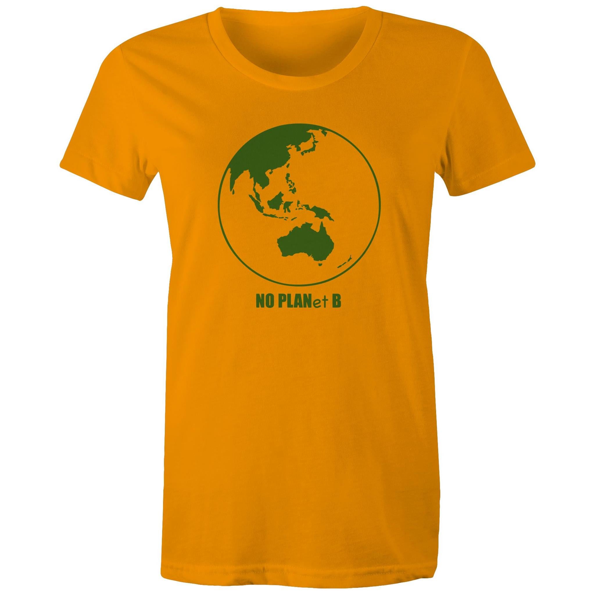 No Planet B, Earth - Womens T-shirt Orange Womens T-shirt Environment Printed In Australia