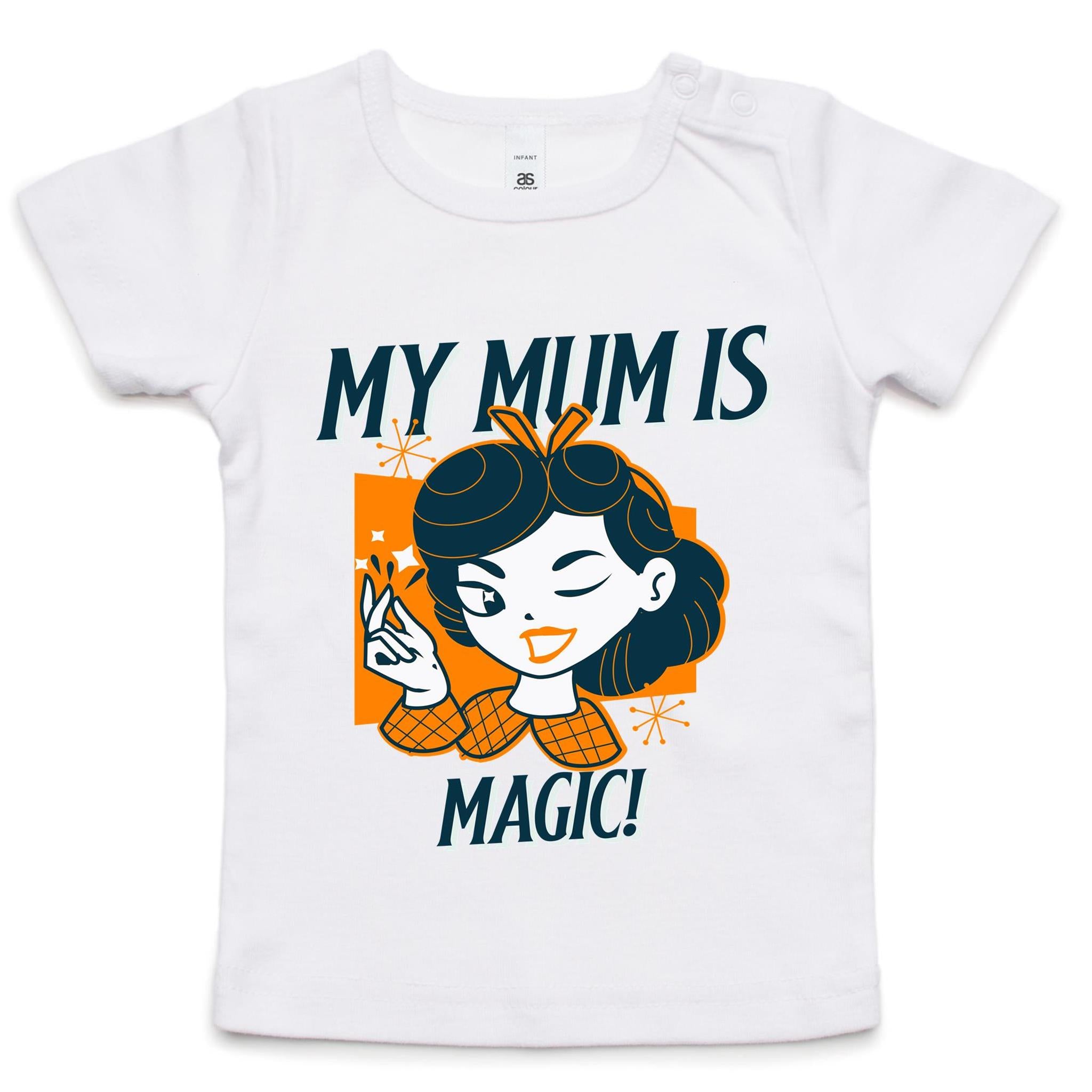 My Mum Is Magic - Baby T-shirt White Baby T-shirt Mum Printed In Australia