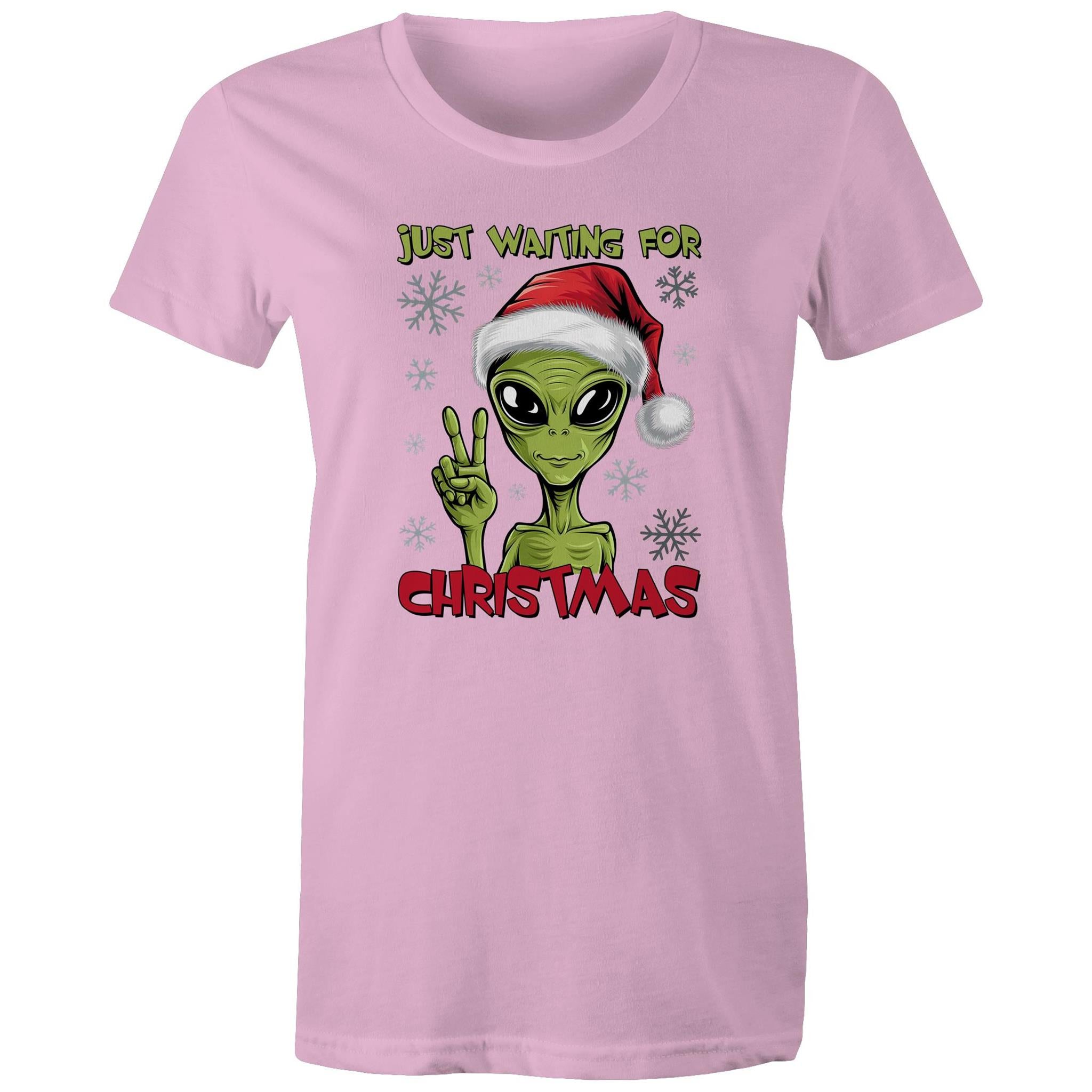 Just Waiting For Christmas, Alien - Womens T-shirt Pink Womens Christmas T-shirt Christmas Printed In Australia