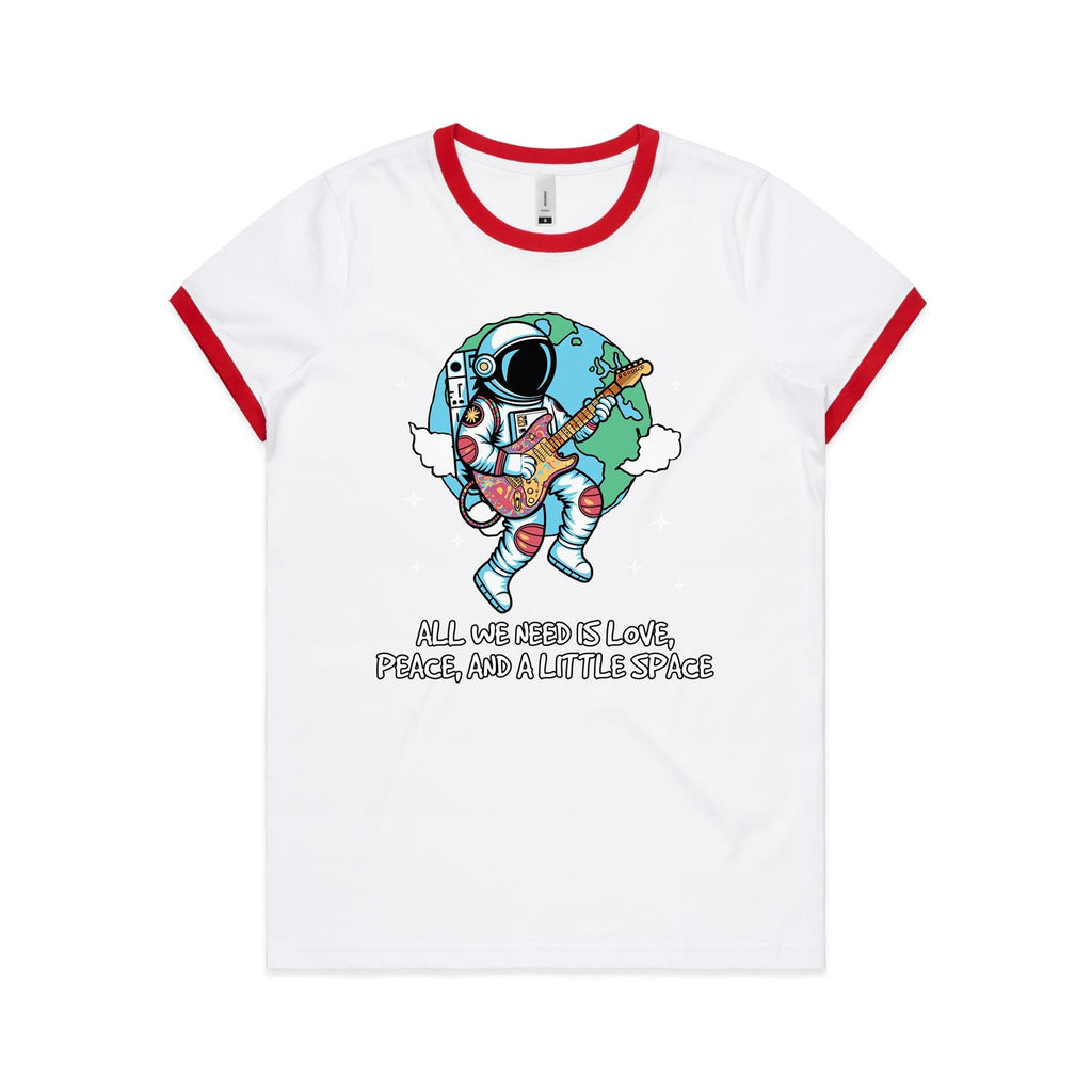Astronaut, All We Need Is Love, Peace And A Little Space - Women's Ringer Tee White Red Womens Ringer T-shirt Music Printed In Australia Space