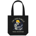 I'm The Family Tech Support Canvas Tote Bag Black One Size Tote Bag Printed In Australia Tech