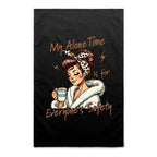 My Alone Time Is For Everyone's Safety AS Colour Tea Towel Black One Size Tea Towel Printed In Australia
