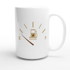 Coffee Fuel Gauge - White 15oz Ceramic Mug 15oz Mug Coffee Globally Fulfilled
