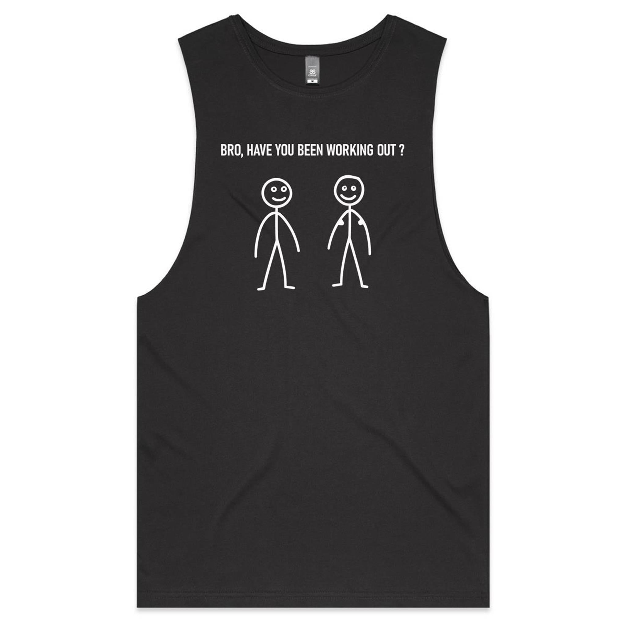 Bro, Have You Been Working Out, Stick Figures - Tank Top Tee Coal Drop Arm Tank Top Fitness Printed In Australia