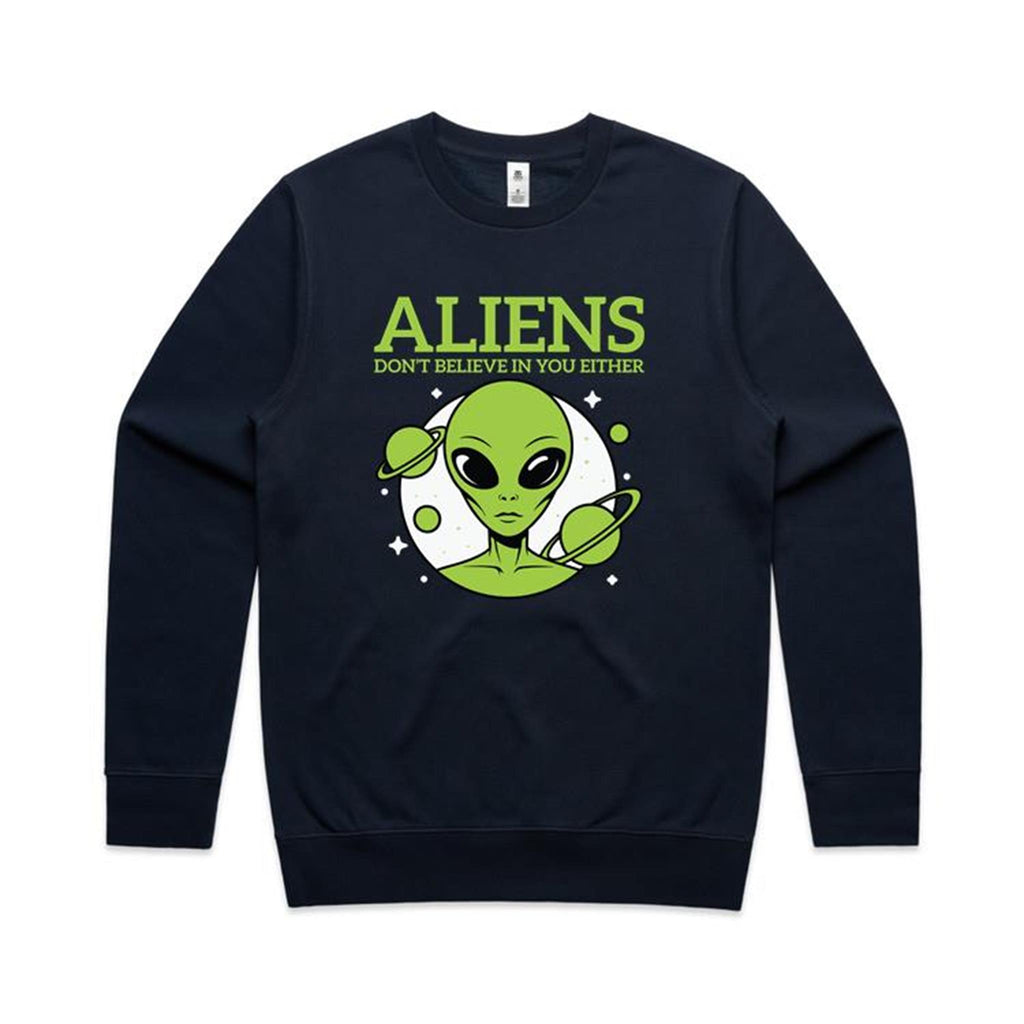 Aliens Don't Believe In You Either AS Colour Stencil Crew Sweatshirt