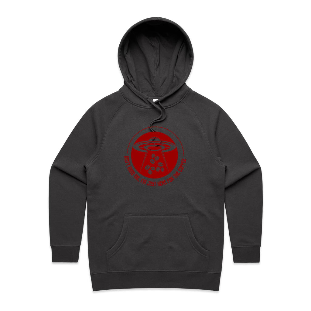 UFO, Don't Mind Me, I'm Just Here For The Coffee- Womens Hoodie Coal Womens Hoodie Coffee Printed In Australia Sci Fi