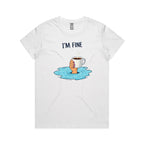 I'm Fine Women's AS Colour T-shirt White Womens T-shirt Printed In Australia