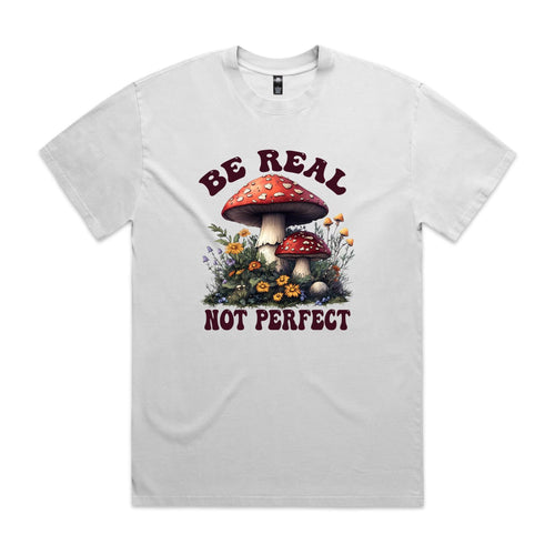 Be Real, Not Perfect AS Colour Heavy Faded Tee Unisex Faded White Heavy Faded T-shirt Positivity Printed In Australia