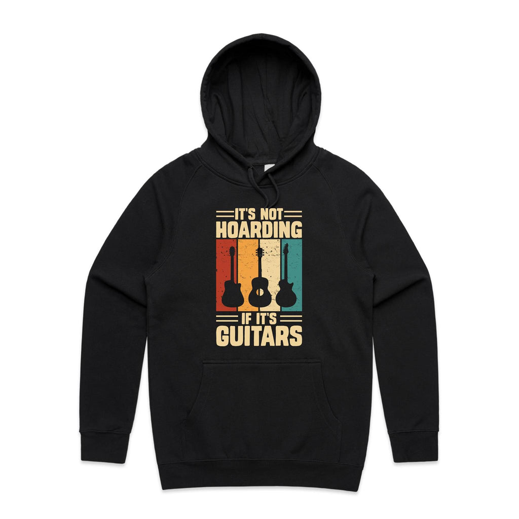 It's Not Hoarding If It's Guitars - Mens Hoodie Black Mens Hoodie Music Printed In Australia