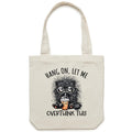 Frazzled Cat, Hang On Let Me Overthink This Canvas Tote Bag Default Title Tote Bag animal Printed In Australia