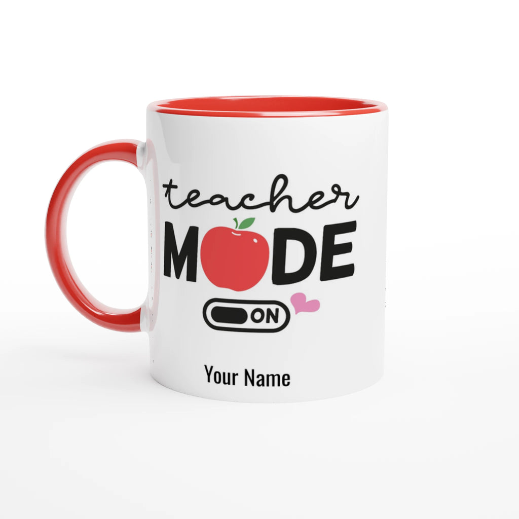 Personalise Teacher Mode On White 11oz Ceramic Mug with Color Inside Ceramic Red Personalised 11oz Mug