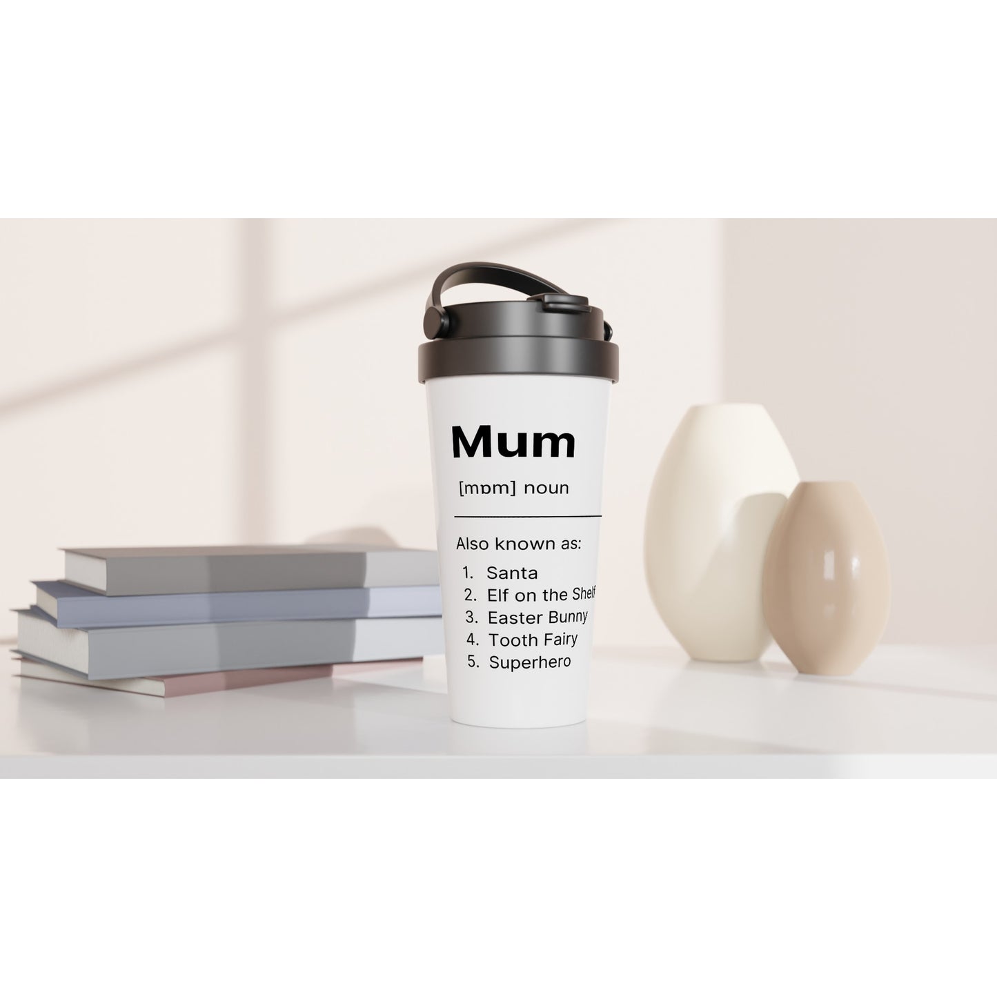Mum Definition 3 - White 15oz Stainless Steel Travel Mug Travel Mug Globally Fulfilled Mum