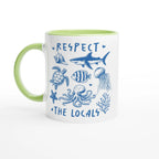 Respect The Locals, Sea Life - White 11oz Ceramic Mug with Colour Inside Ceramic Green Colour 11oz Mug animal Globally Fulfilled Ocean