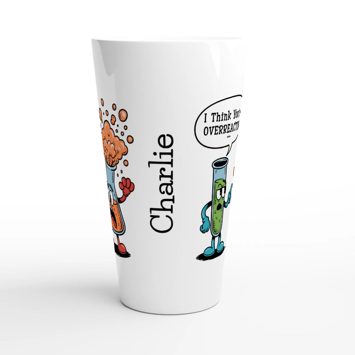 Personalised I Think You're Overreacting Chemistry White Latte 17oz Ceramic Mug Personalised Latte Mug Printed Offshore Science
