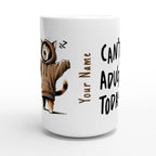 Personalise - Can't Adult Today - White 15oz Ceramic Mug Personalised 15oz Mug animal Globally Fulfilled