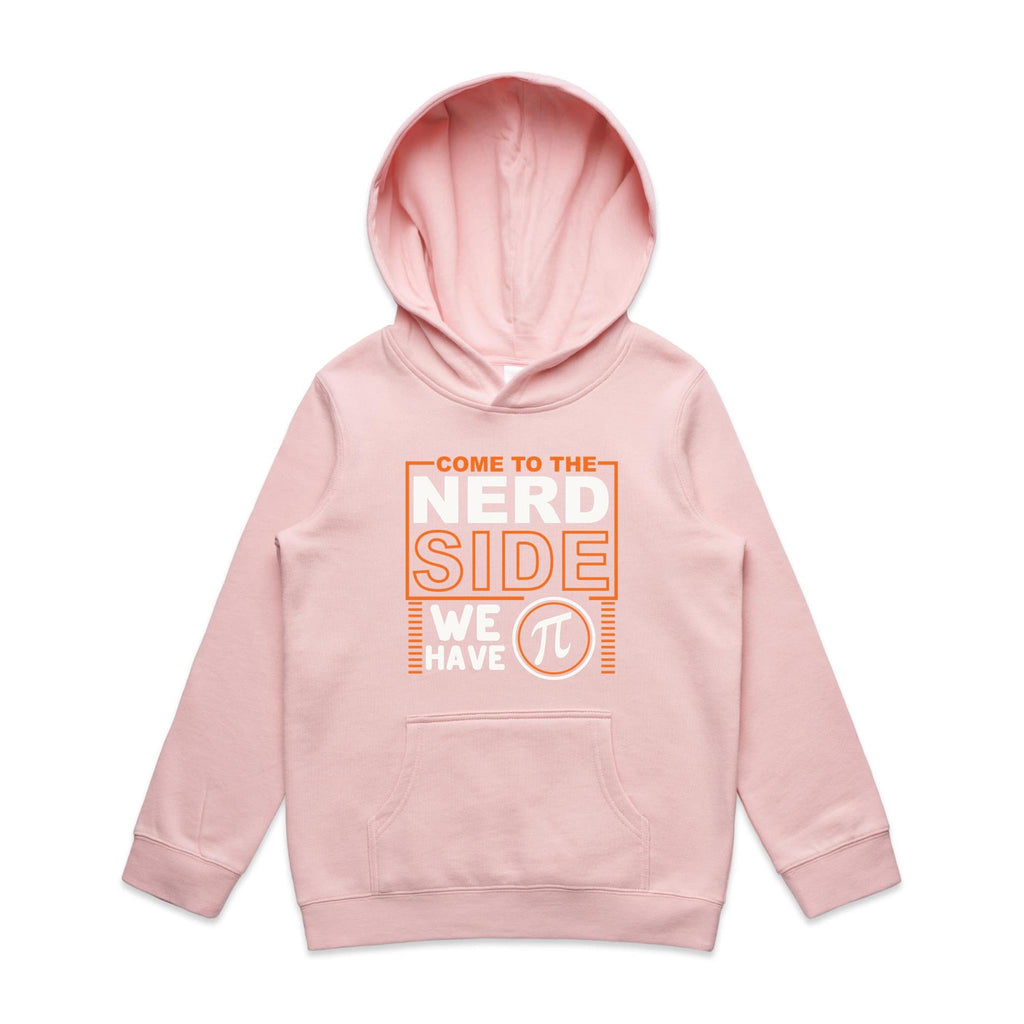 Come To The Nerd Side, We Have Pi - Kids Hoodie Pink Kids Hoodie Maths Printed In Australia Sci Fi