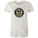 Coffee Is Universal, Alien - Womens T-shirt Natural Womens T-shirt Coffee Printed In Australia Sci Fi