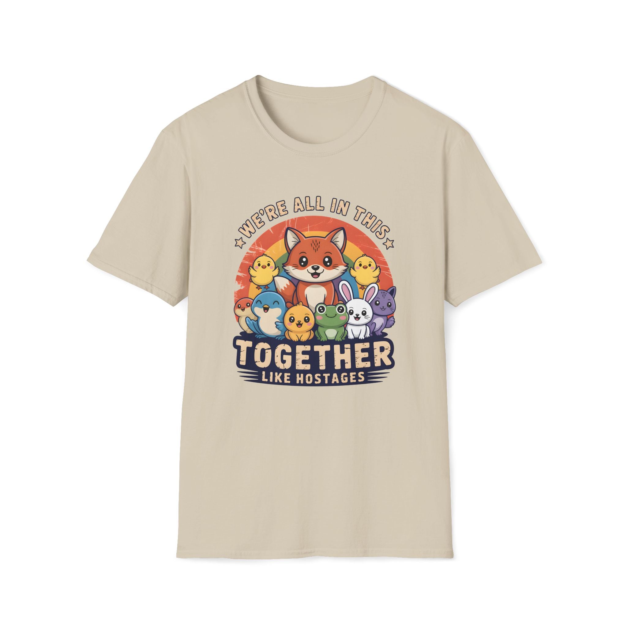 Cute Fox and Animal Friends We're All In This Together Like Hostages Unisex T-Shirt Unisex Adult T-shirt animal Globally Fulfilled