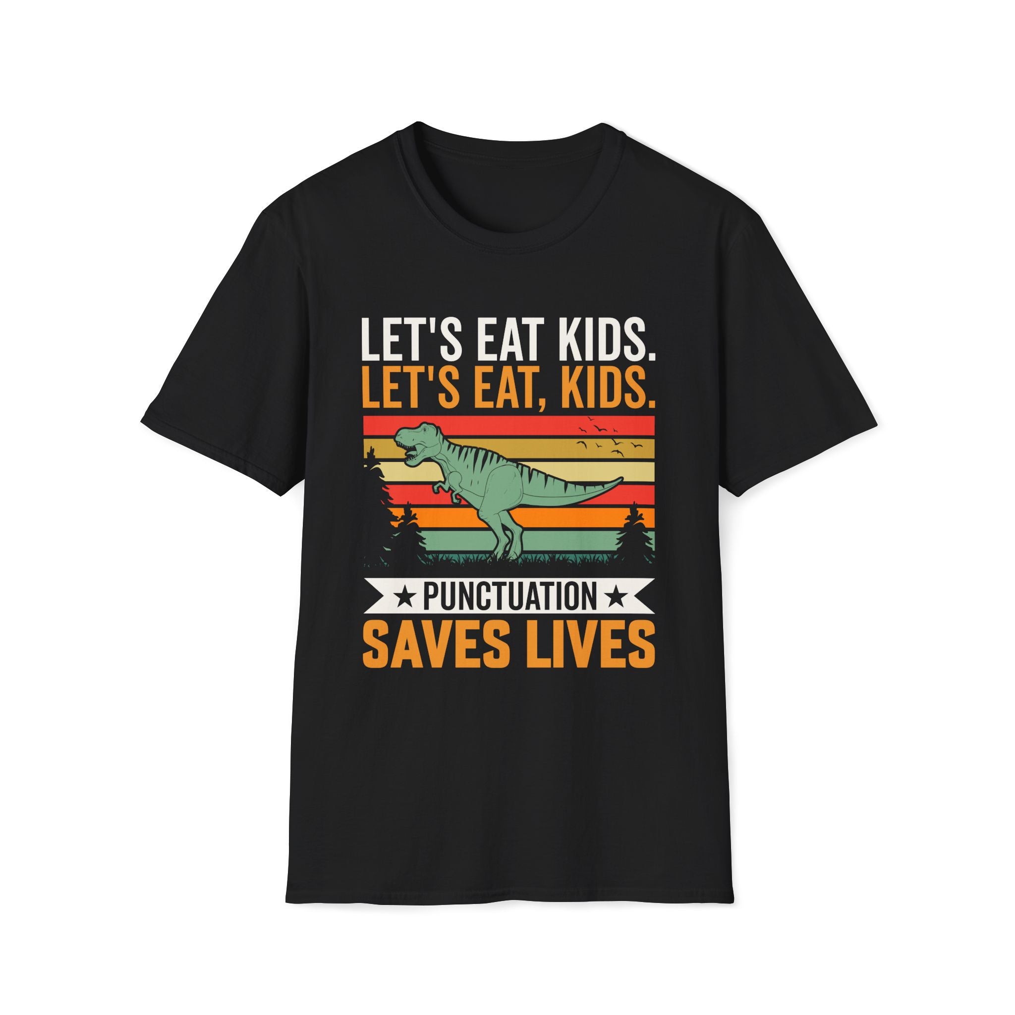 Punctuation Saves Lives Dinosaur, Let's Eat Kids Unisex T-shirt Black Unisex Adult T-shirt Globally Fulfilled