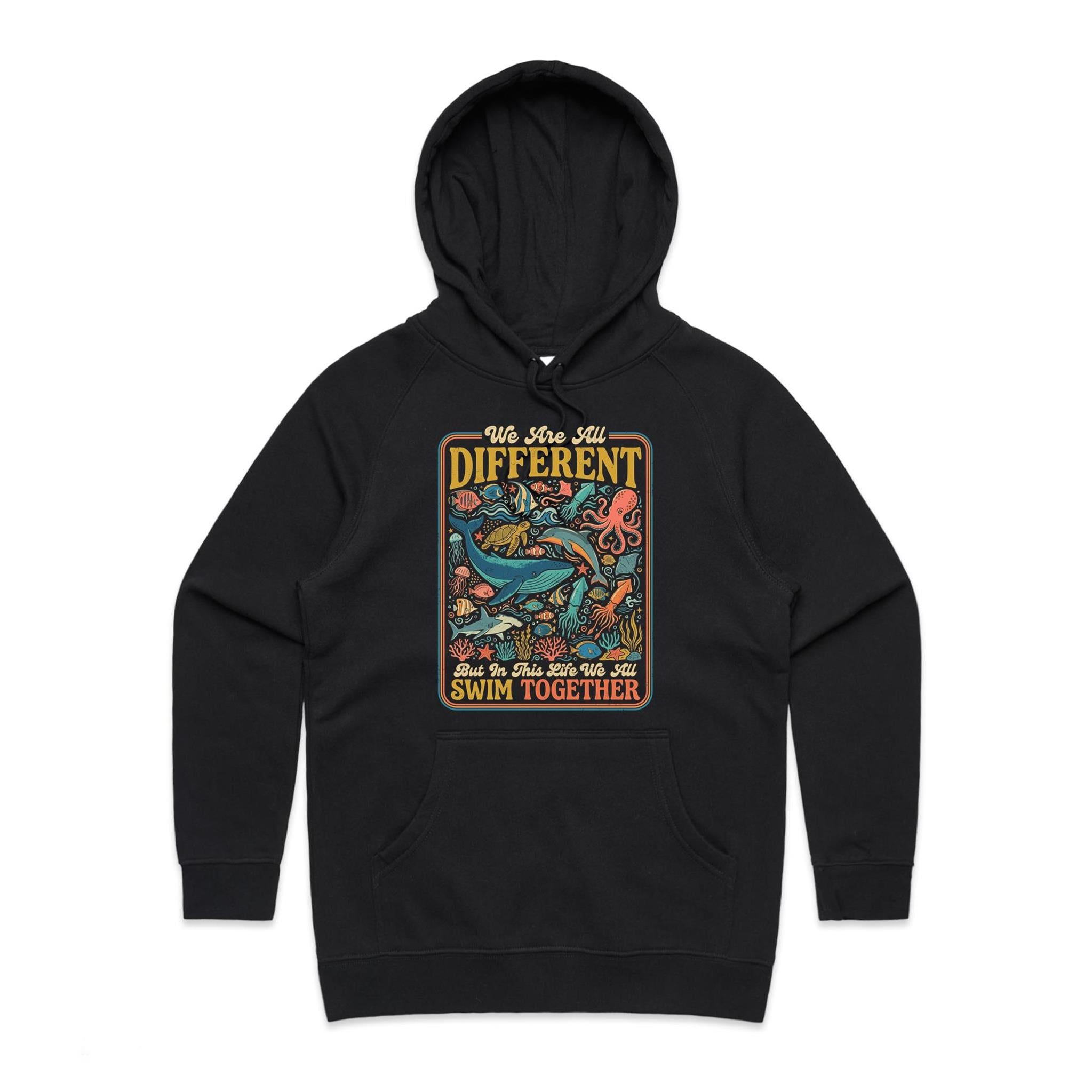 We Are All Different, But We All Swim Together - Women's AS Colour Hoodie Black Womens Hoodie animal Ocean Positivity Printed In Australia