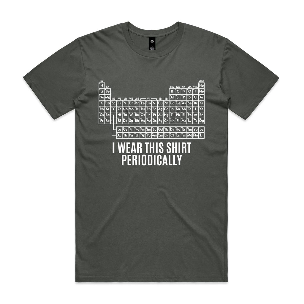 I Wear This Shirt Periodically Periodic Table Men's AS Colour T-shirt