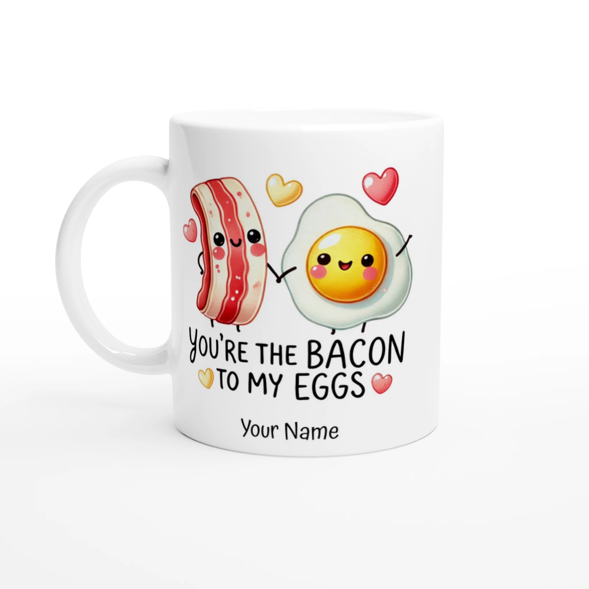 Personalised - You're The Bacon To My Eggs, Valentine - White 11oz Ceramic Mug with Colour Inside Ceramic White Personalised 11oz Mug