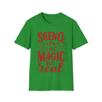 Science, It's Like Magic But Real - Unisex Softstyle T-Shirt