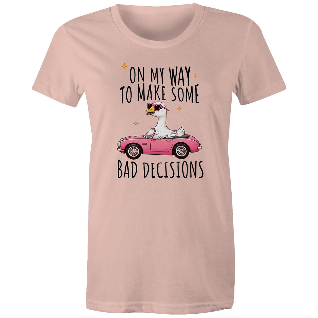 On My Way To Make Some Bad Decisions - Womens T-shirt Pale Pink Womens T-shirt animal Printed In Australia