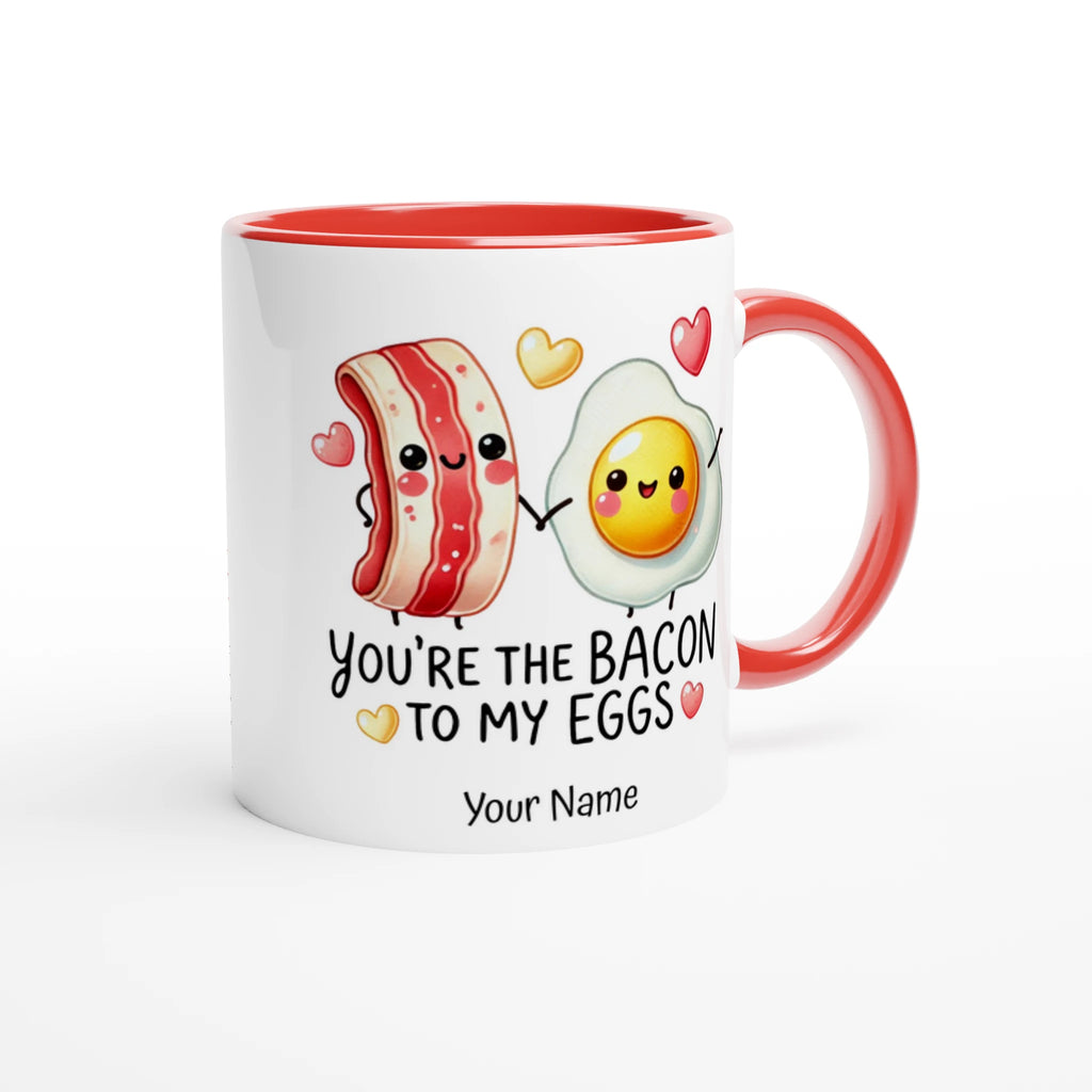 Personalised - You're The Bacon To My Eggs, Valentine - White 11oz Ceramic Mug with Colour Inside Personalised 11oz Mug
