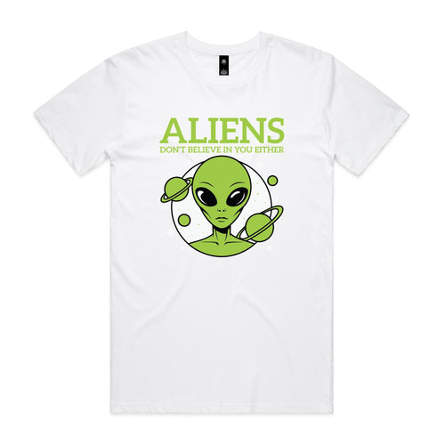 Aliens Don't Believe In You Either Men's AS Colour T-shirt White Mens T-shirt Printed In Australia Sci Fi