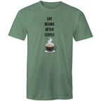 Life Begins After Coffee - Mens T-Shirt Sage Mens T-shirt Coffee Printed In Australia