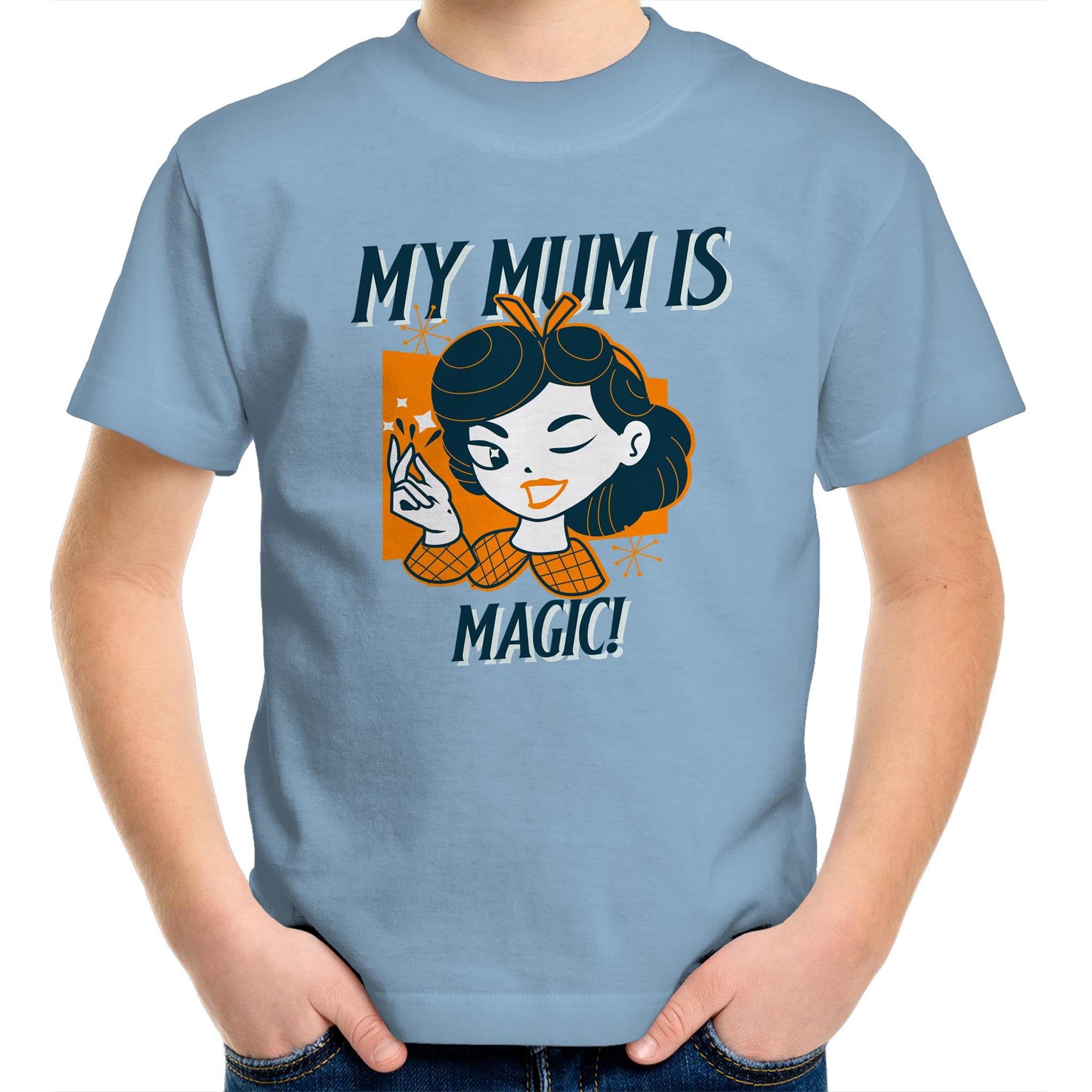 My Mum Is Magic - Kids Youth T-Shirt Carolina Blue Kids Youth T-shirt Mum Printed In Australia