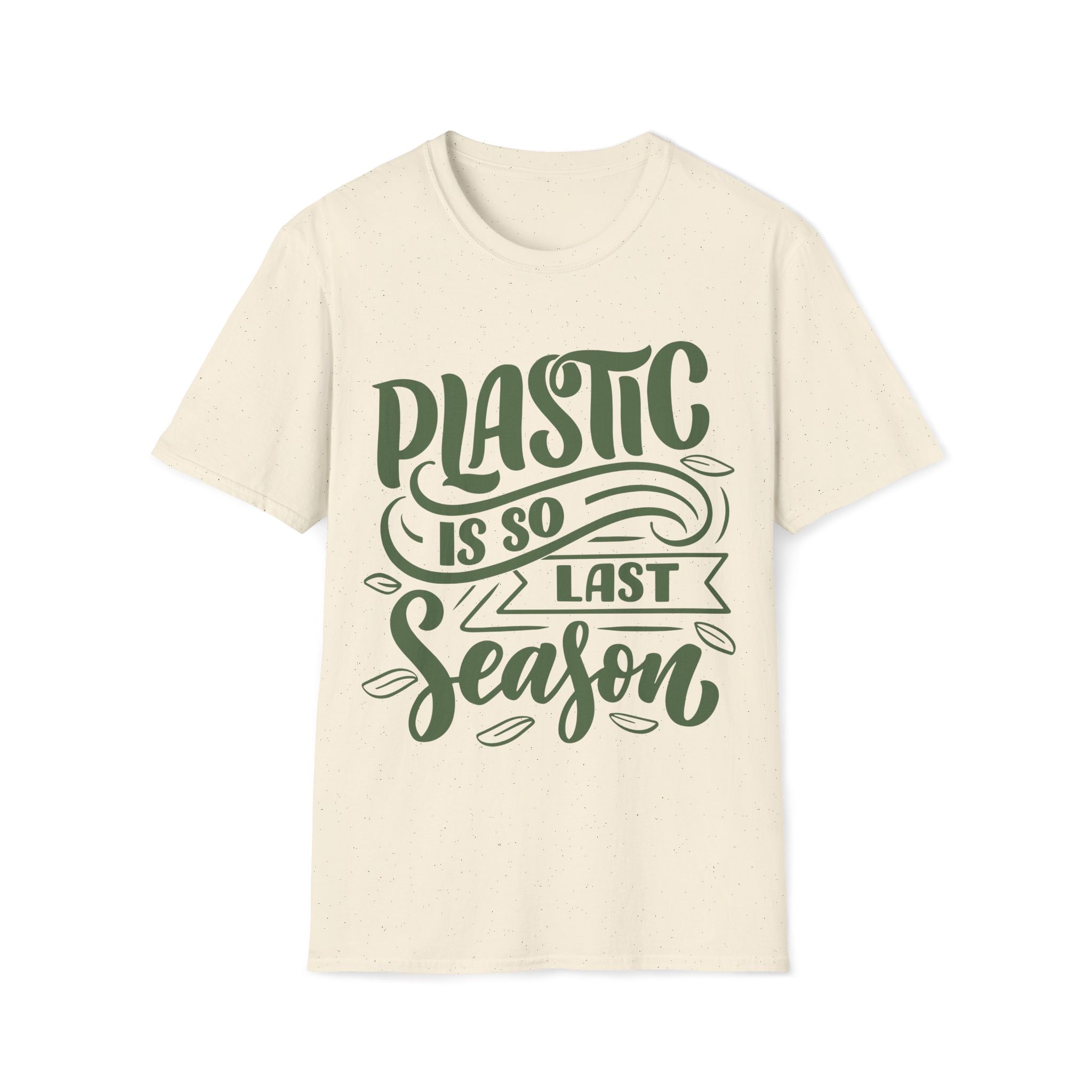 Plastic Is So Last Season - Unisex Softstyle T-Shirt